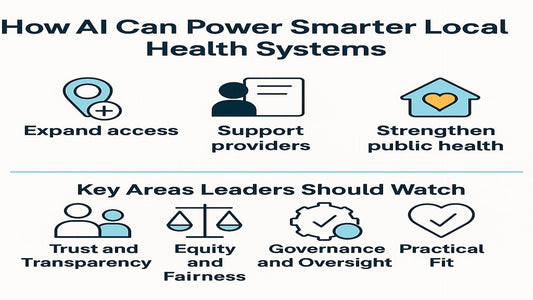Closing the Gap: How AI Can Power Smarter Local Health Systems